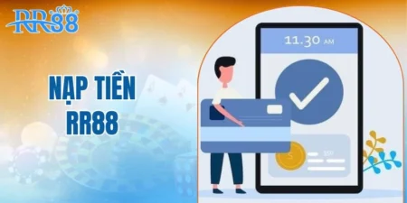 nạp tiền RR88